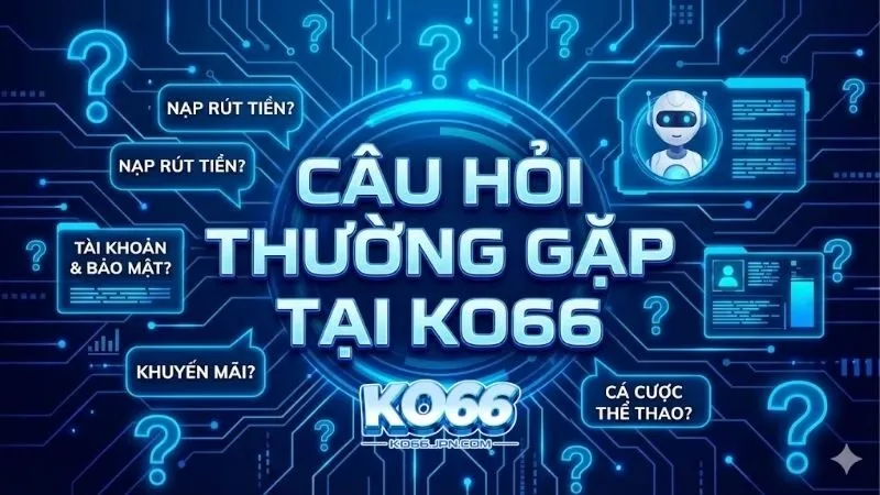 giai-dap-cau-hoi-thuong-gap-tai-nha-cai-ko66-chi-tiet
