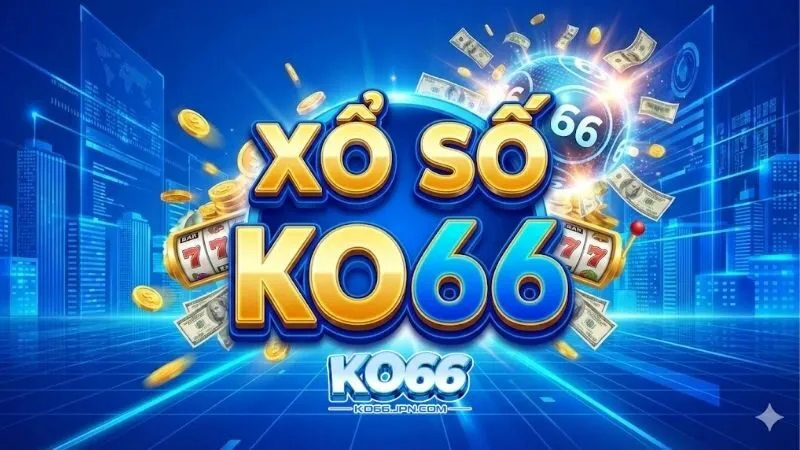 xo-so-ko66-co-hoi-doi-doi-voi-ty-le-tra-thuong-hap-dan